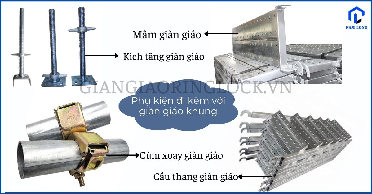 Phụ kiện đi kèm với giàn giáo khung