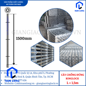 GIÀN GIÁO ĐĨA - CÂY CHỐNG ĐỨNG RINGLOCK L= 1,5M
